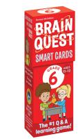 Brain Quest 6th Grade Smart Cards Revised 4th Edition