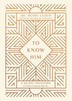 To Know Him